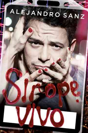 Alejandro Sanz: Sirope Vivo Poster