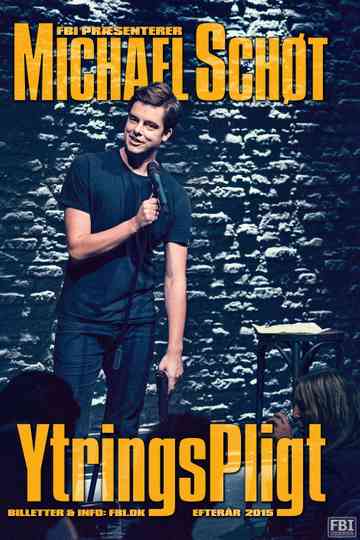 Michael Schøt  YtringsPligt Poster
