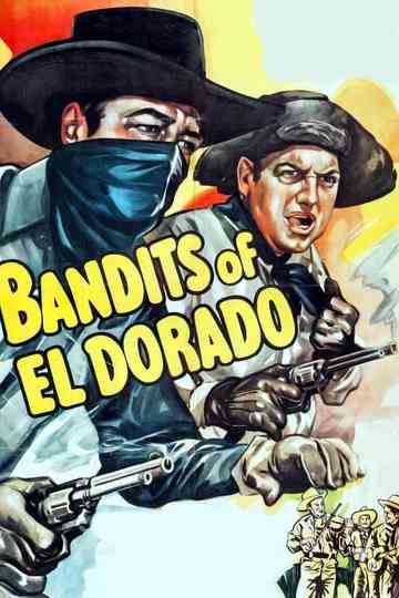 Bandits of El Dorado Poster