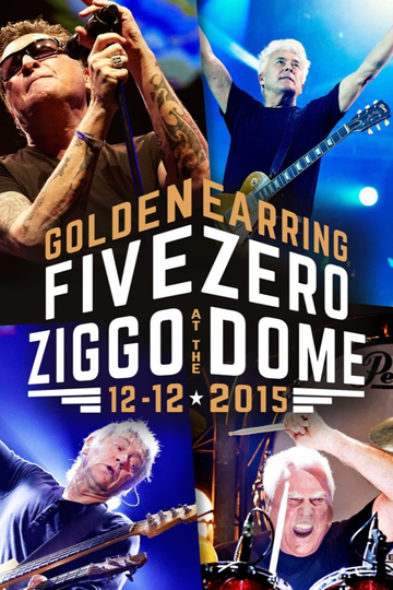 Golden Earring  Five Zero at the Ziggo Dome Poster