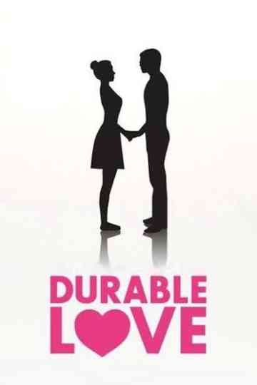 Durable Love Poster