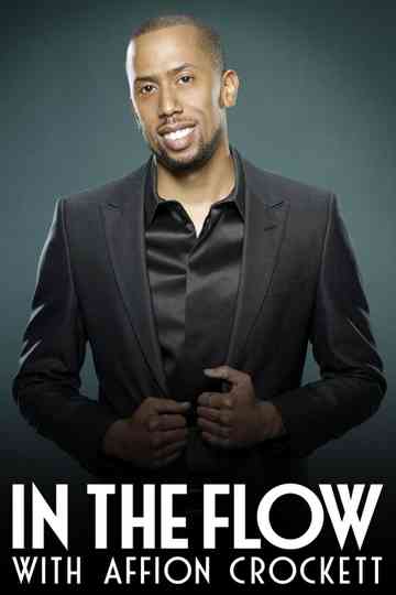 In the Flow with Affion Crockett Poster