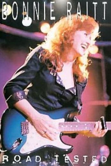 Bonnie Raitt - Road Tested Poster