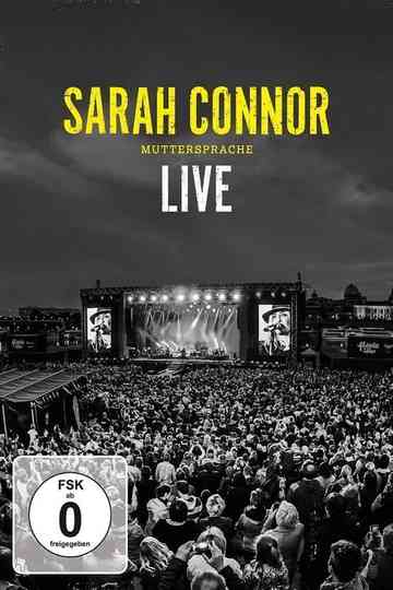 Sarah Connor  Muttersprache Live  Ganz Nah Poster