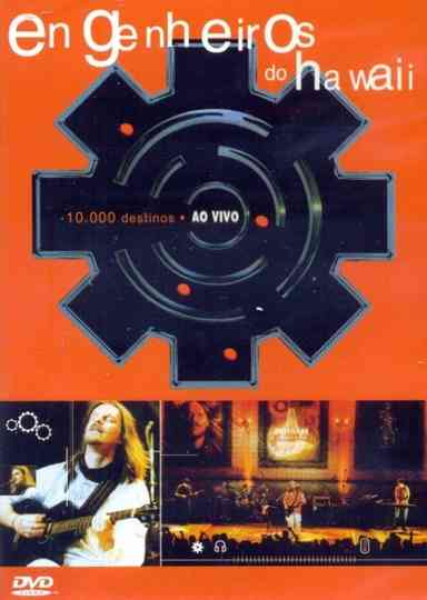 Engenheiros do Hawaii  10000 Destinos ao Vivo Poster