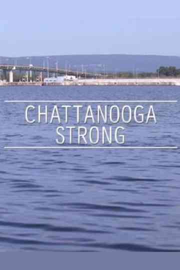 Chattanooga Strong Poster
