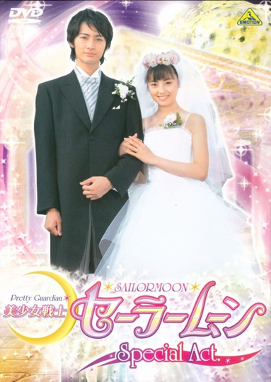 Pretty Guardian Sailor Moon Special Act Were Getting Married