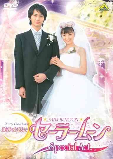 Pretty Guardian Sailor Moon Special Act Were Getting Married