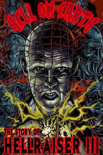 Hell on Earth The Story of Hellraiser III