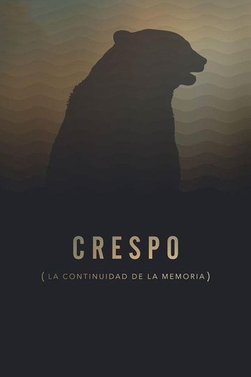 Crespo (La continuidad de la memoria) Poster