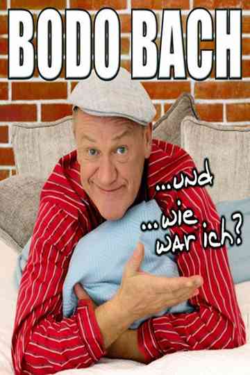 Bodo Bach live  und wie war ich Poster