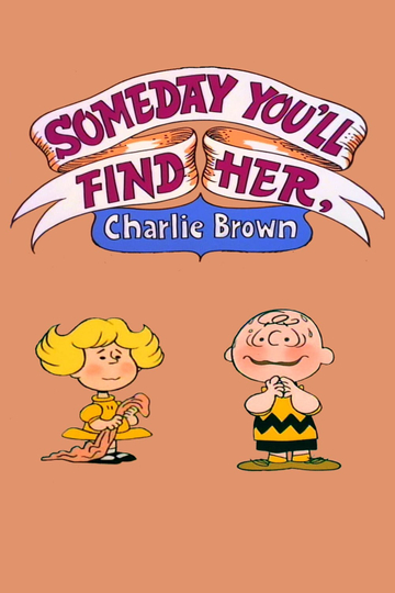 Someday Youll Find Her Charlie Brown Poster