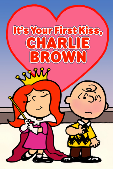 Its Your First Kiss Charlie Brown