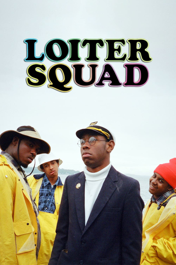 Loiter Squad Poster