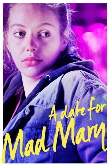 A Date for Mad Mary Poster