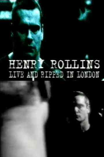 Henry Rollins Live and Ripped in London poster