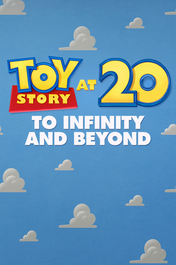 Toy Story at 20 To Infinity and Beyond Poster