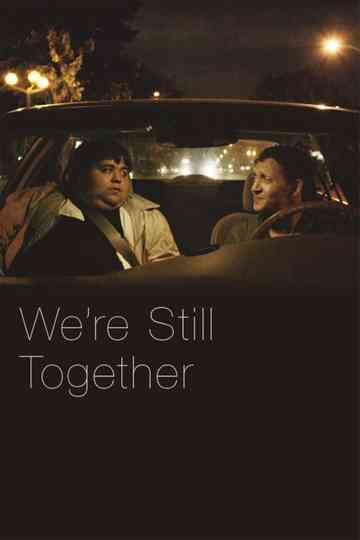 We're Still Together Poster
