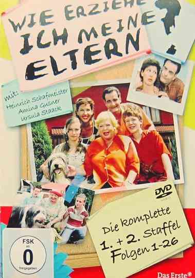 Wie erziehe ich meine Eltern? poster