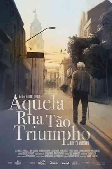 Aquela Rua Tão Triumpho Poster
