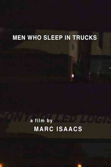 Men Who Sleep in Trucks poster