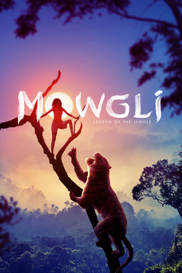 Mowgli: Legend of the Jungle Poster