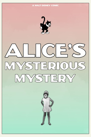 Alice's Mysterious Mystery