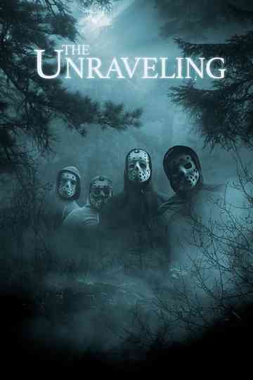 The Unraveling Poster