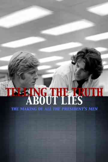 Telling the Truth About Lies: The Making of  "All the President's Men" Poster