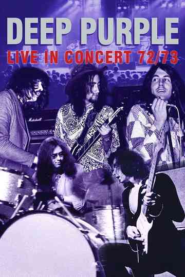 Deep Purple: Live in concert 72/73 Poster