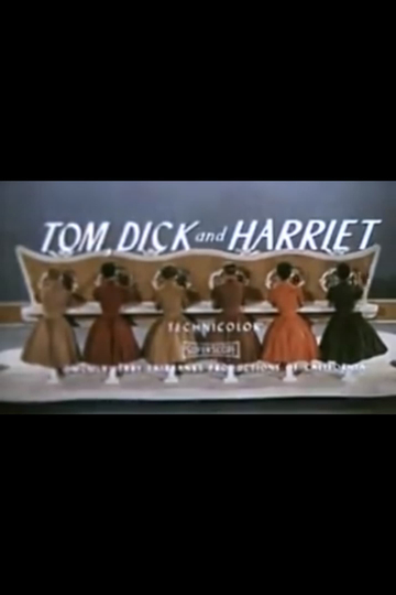 Tom Dick and Harriet