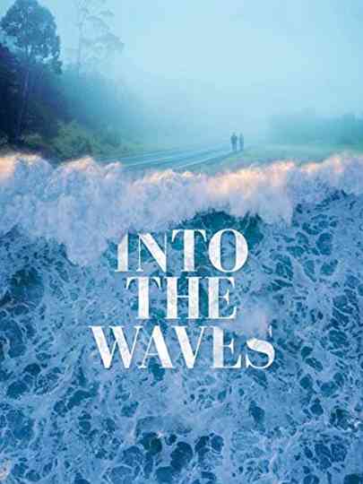 Into the Waves Poster