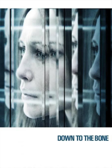 Down to the Bone Poster