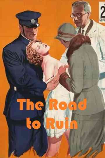 The Road to Ruin Poster