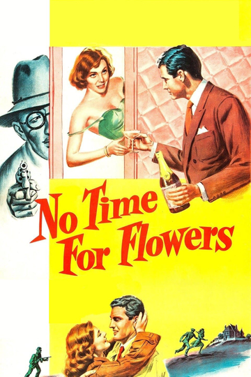 No Time for Flowers