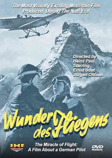 Wunder des Fliegens Der Film eines deutschen Fliegers