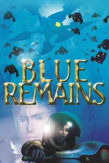 Blue Remains Poster