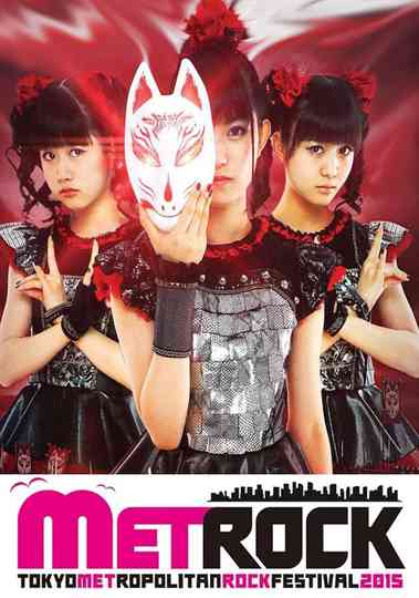 BABYMETAL - Live at Metropolitan Rock 2015 - World Tour Poster