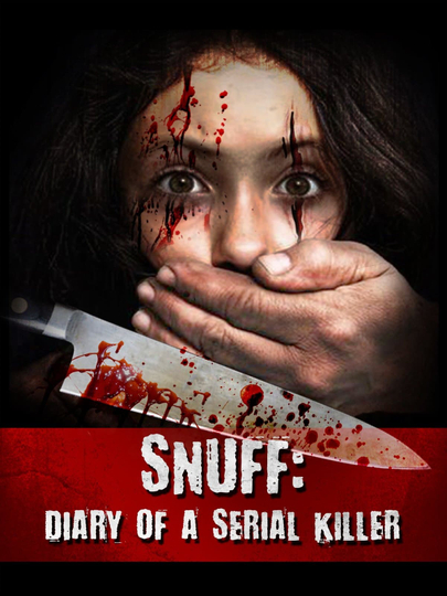 Snuff Diary of a Serial Killer Poster