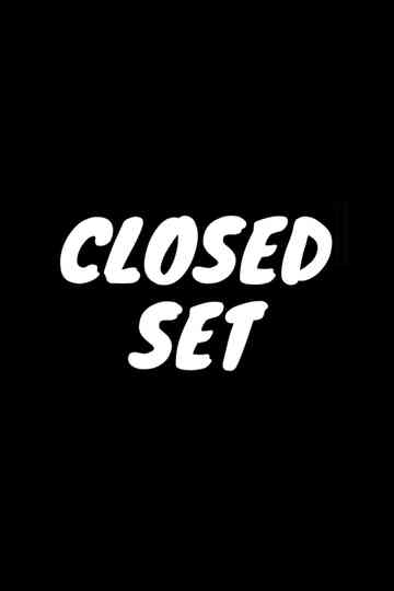 Closed Set Poster