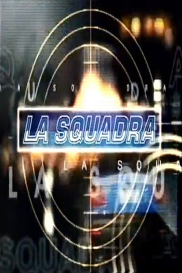 La Squadra Poster