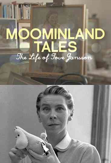 Moominland Tales The Life of Tove Jansson poster