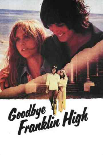 Goodbye, Franklin High Poster