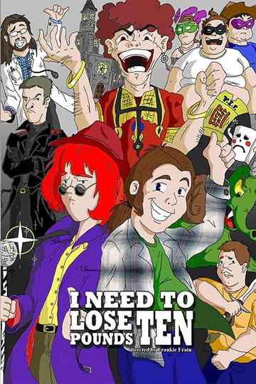 I Need to Lose 10 Pounds Poster