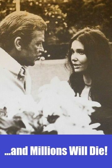 And Millions Die