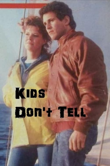 Kids Dont Tell