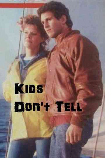 Kids Dont Tell
