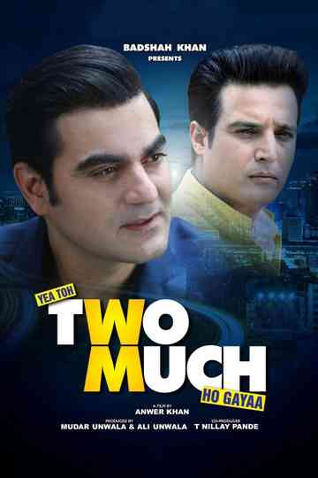 Yea Toh Two Much Ho Gayaa Poster