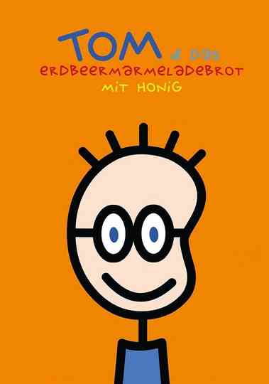 TOM & das Erdbeermarmeladebrot mit Honig Poster