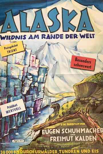 Alaska – Wildnis am Rande der Welt Poster